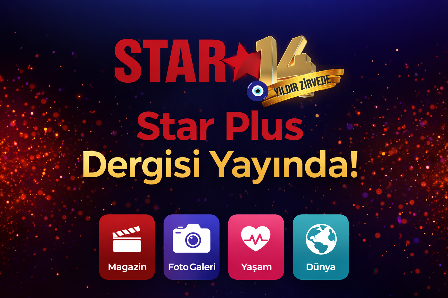 YENİ BİR SOLUK: Star Plus Dergisi Yayın Hayatına Başladı!